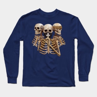 Skeleton Hear No Evil. Speak No Evil. See No Evil Long Sleeve T-Shirt